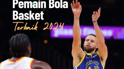 15 Pemain Bola Basket Terbaik 2024