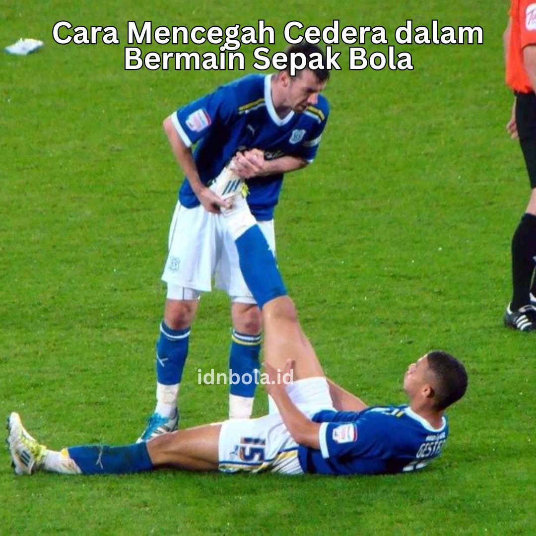 Cara Mencegah Cedera