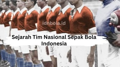 Sejarah Tim Nasional Sepak Bola Indonesia