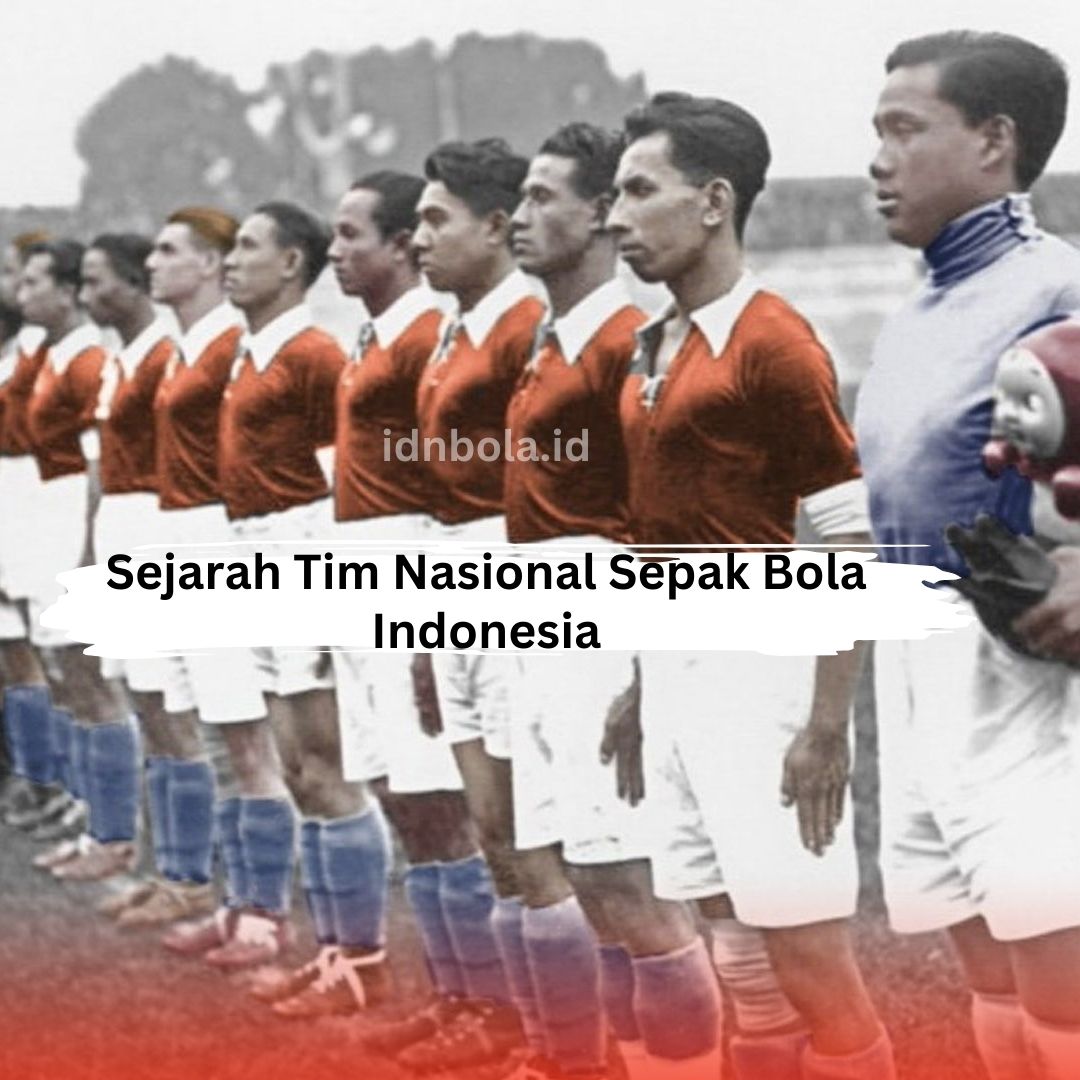 Sejarah Tim Nasional Sepak Bola Indonesia