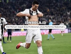 Diet Pemain Sepak Bola Profesional untuk Performa Maksimal