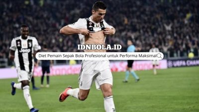 Diet Pemain Sepak Bola Profesional untuk Performa Maksimal