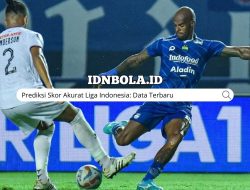 Prediksi Skor Akurat Liga Indonesia: Data Terbaru