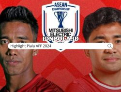 Highlight Piala AFF 2024 Hari Ini