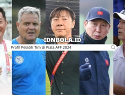 Profil Pelatih Tim Piala AFF 2024