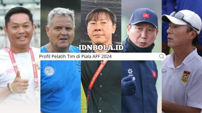 Profil Pelatih Tim di Piala AFF 2024