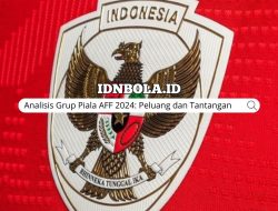 Analisis Grup Piala AFF 2024: Peluang dan Tantangan