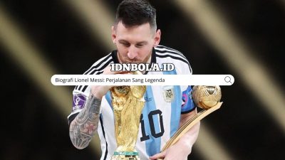 Biografi Lionel Messi: Perjalanan Sang Legenda