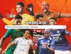 Pemain Asing Terbaik di Liga 1 Indonesia