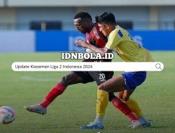 Update Klasemen Liga 2 Indonesia 2024