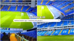 Fasilitas Stadion Liga 1 Indonesia