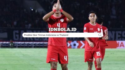 Prediksi Skor Timnas Indonesia vs Thailand