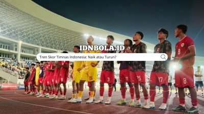 Tren Skor Timnas Indonesia: Naik atau Turun?