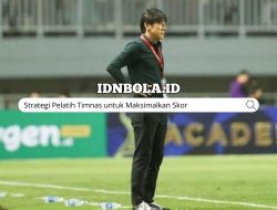 Strategi Pelatih Timnas untuk Maksimalkan Skor