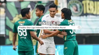 Prediksi Skor Liga Indonesia Hari Ini: Analisis Akurat