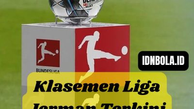 Klasemen Liga Jerman Terkini: Persaingan Ketat di Bundesliga Musim Ini