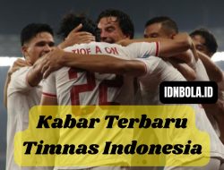 Kabar Terbaru Timnas Indonesia