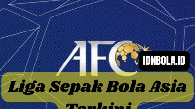 Liga Sepak Bola Asia Terkini