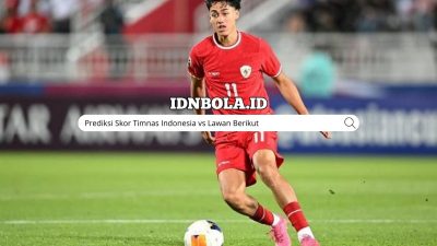 Prediksi Skor Timnas Indonesia vs Lawan Berikutnya