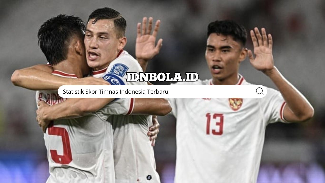 Statistik Skor Timnas Indonesia Terbaru