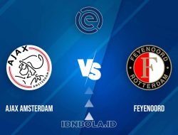 Prediksi Skor Ajax Amsterdam vs Feyenoord, Eredivisie