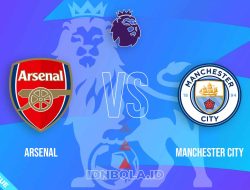 Prediksi Skor Arsenal vs Manchester City, Premier League