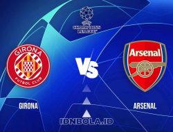 Prediksi Skor Girona vs Arsenal, Champions League