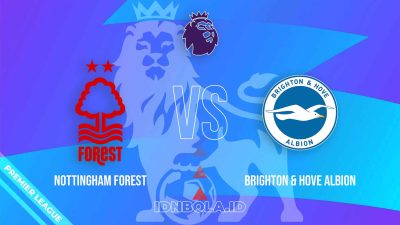 Prediksi Skor Nottingham Forest vs Brighton & Hove Albion, Premier League