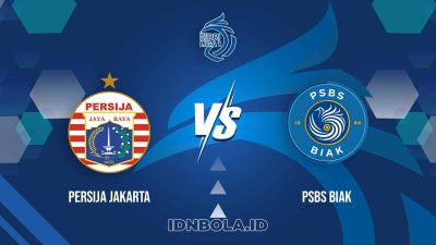 Prediksi Skor Persija Jakarta vs PSBS Biak, Liga 1