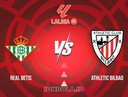 Prediksi Skor Real Betis vs Athletic Bilbao, LaLiga