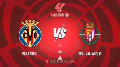 Prediksi Skor Villarreal vs Real Valladolid, LaLiga