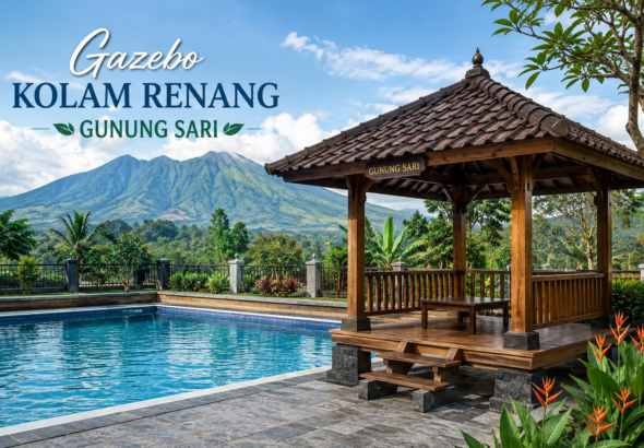 Gazebo Kolam Renang Gunung Sari