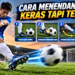 Cara Menendang Bola Keras